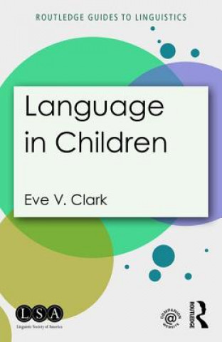 Kniha Language in Children Eve V Clark