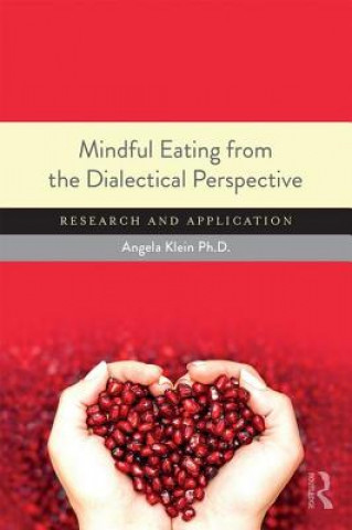 Buch Mindful Eating from the Dialectical Perspective Angela Klein