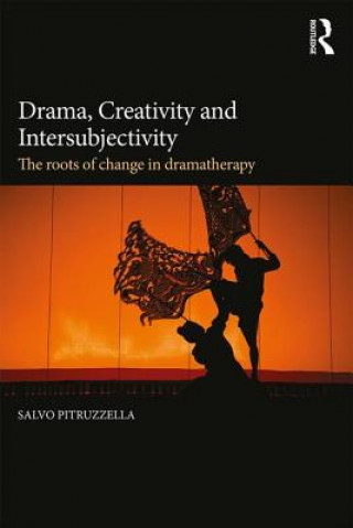 Kniha Drama, Creativity and Intersubjectivity Salvo Pitruzzella