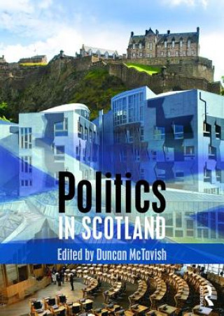Carte Politics in Scotland Duncan McTavish