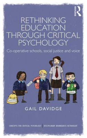 Kniha Rethinking Education through Critical Psychology Gail Davidge