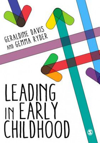 Könyv Leading in Early Childhood Geraldine Davis