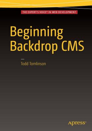 Книга Beginning Backdrop CMS Todd Tomlinson