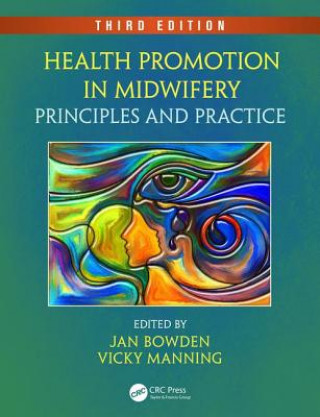 Kniha Health Promotion in Midwifery Jan Bowden