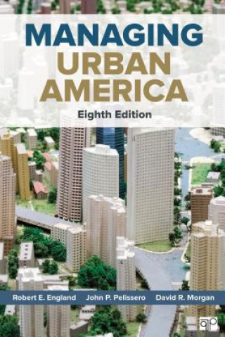 Könyv Managing Urban America Robert E England