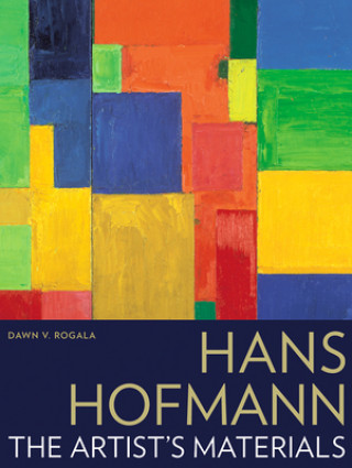 Kniha Hans Hofmann Dawn V. Rogala