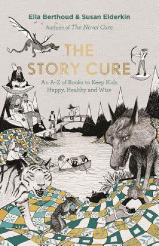 Kniha The Story Cure Ella Berthoud