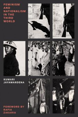 Könyv Feminism and Nationalism in the Third World Kumari Jayawardena