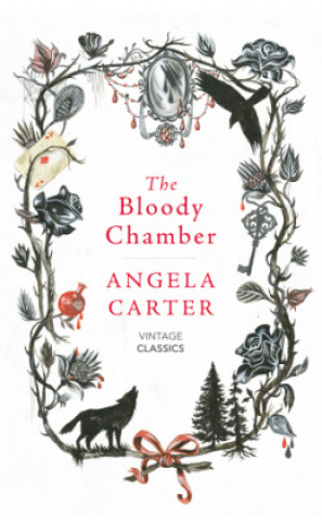 Kniha Bloody Chamber and Other Stories Angela Carter