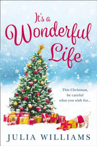 Kniha It's a Wonderful Life Julia Williams