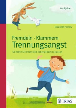 Carte Fremdeln - Klammern - Trennungsangst Elizabeth Pantley