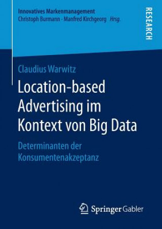 Kniha Location-Based Advertising Im Kontext Von Big Data Claudius Warwitz