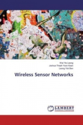 Βιβλίο Wireless Sensor Networks Wai Yie Leong