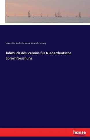 Buch Jahrbuch des Vereins fur Niederdeutsche Sprachforschung Verein F Niederdeutsche Sprachforschung