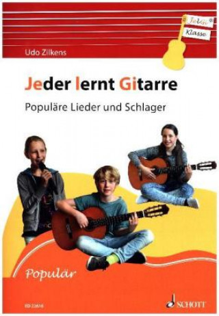 Nyomtatványok Jeder lernt Gitarre - Populäre Lieder und Schlager Udo Zilkens