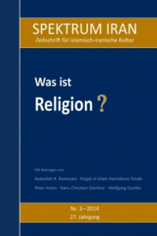 Knjiga Was ist Religion? Kulturabteilung der Botschaft der Islamischen Republik Iran in Berlin