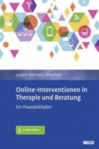 Könyv Online-Interventionen in Therapie und Beratung, m. 1 Buch, m. 1 E-Book Agnes Justen-Horsten