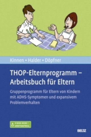 Book THOP-Elternprogramm - Arbeitsbuch für Eltern, m. 1 Buch, m. 1 E-Book Claudia Kinnen