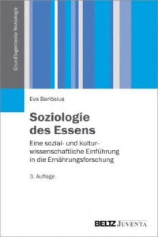 Knjiga Soziologie des Essens Eva Barlösius