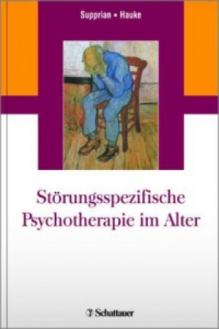Kniha Störungsspezifische Psychotherapie im Alter Tillmann Supprian