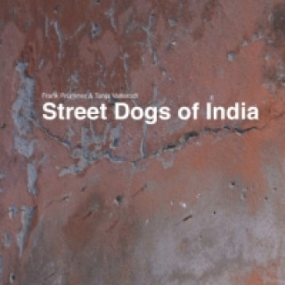 Książka Street Dogs of India Frank Prümmer