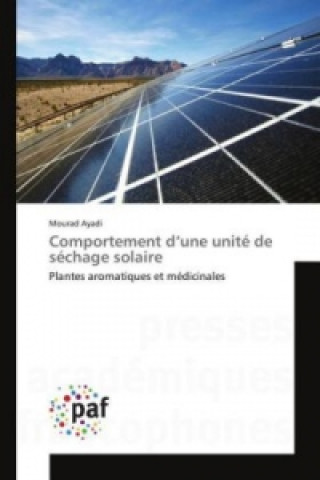 Kniha Comportement d'une unité de séchage solaire Mourad Ayadi