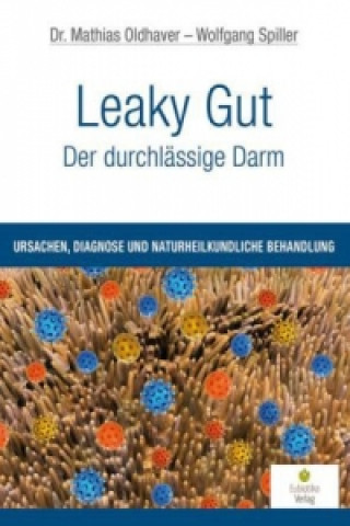 Kniha Leaky Gut - Der durchlässige Darm Mathias Oldhaver