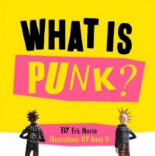 Kniha What is Punk? Eric Morse