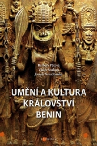 Kniha Umění a kultura království Benin Barbora Půtová