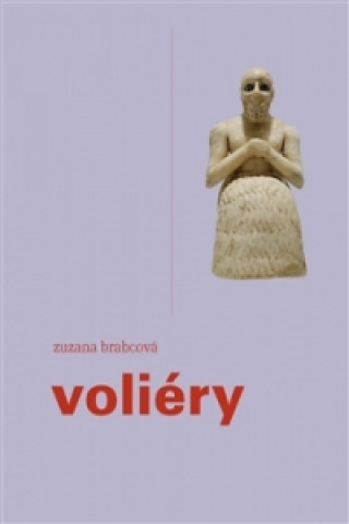 Książka Voliéry Zuzana Brabcová