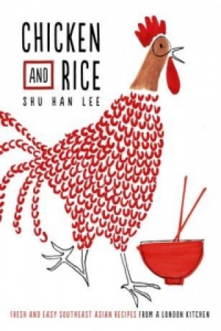 Book Chicken and Rice Shu Han Lee