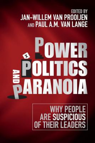 Книга Power, Politics, and Paranoia Jan-Willem van Prooijen