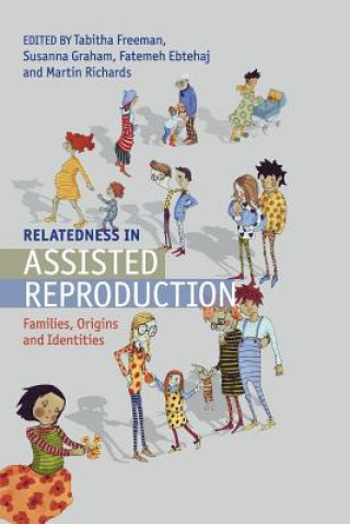 Kniha Relatedness in Assisted Reproduction Tabitha Freeman