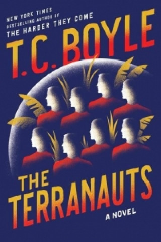 Carte Terranauts Tom Coraghessan Boyle
