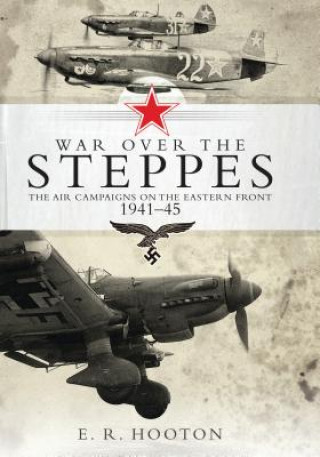 Kniha War over the Steppes E R Hooton