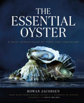 Kniha Essential Oyster Rowan Jacobsen