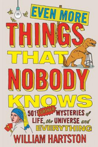 Kniha Even More Things That Nobody Knows William Hartston