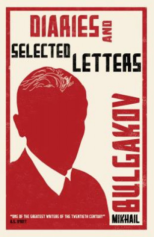 Kniha Diaries and Selected Letters Mikhail Bulgakov