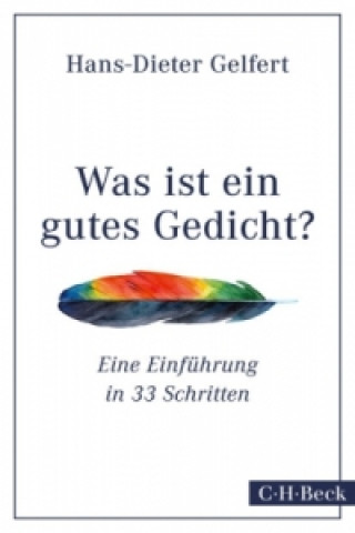 Buch Was ist ein gutes Gedicht? Hans-Dieter Gelfert