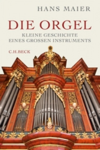 Kniha Die Orgel Hans Maier