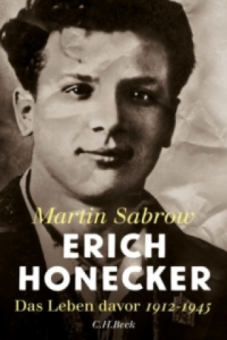 Kniha Erich Honecker Martin Sabrow