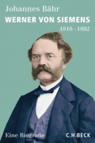 Książka Werner von Siemens Johannes Bähr