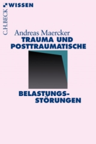 Книга Trauma und Traumafolgestörungen Andreas Maercker