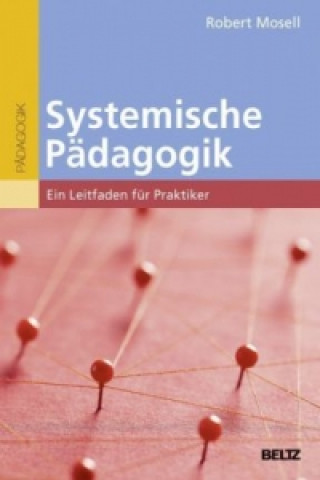 Book Systemische Pädagogik Robert Mosell