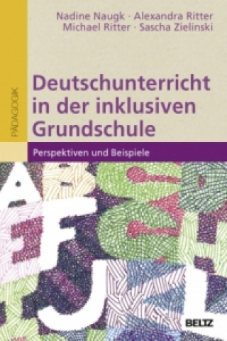 Buch Deutschunterricht in der inklusiven Grundschule Nadine Naugk