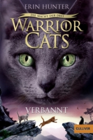 Carte Warrior Cats - Die Macht der Drei. Verbannt Erin Hunter