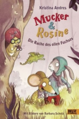 Könyv Mucker & Rosine Die Rache des ollen Fuchses Kristina Andres