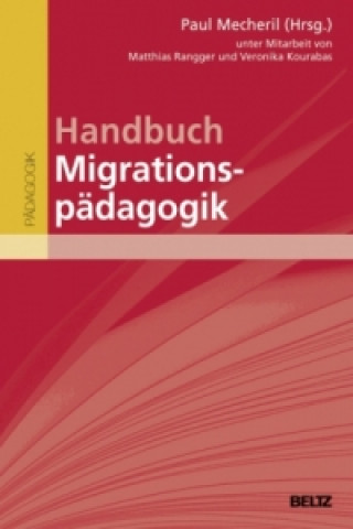 Kniha Handbuch Migrationspädagogik Paul Mecheril
