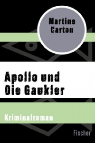 Kniha Apollo und Die Gaukler Martine Carton