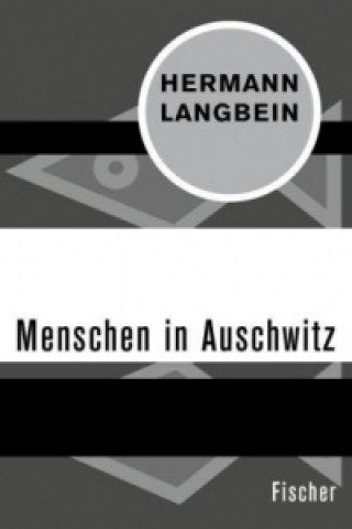Книга Menschen in Auschwitz Hermann Langbein